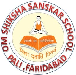 OM SHIKSHA SANSKAR SCHOOL