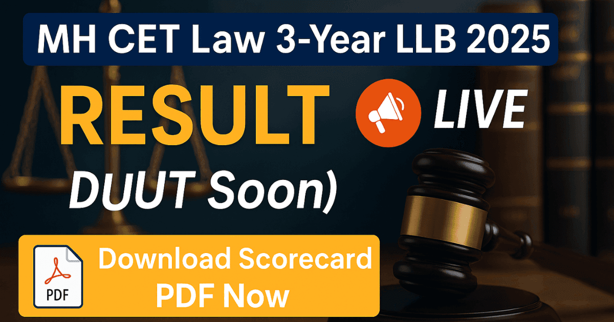 MH CET Law 3-Year LLB 2025 Result (OUT Soon) LIVE: Download Scorecard PDF @cetcell.mahacet.org