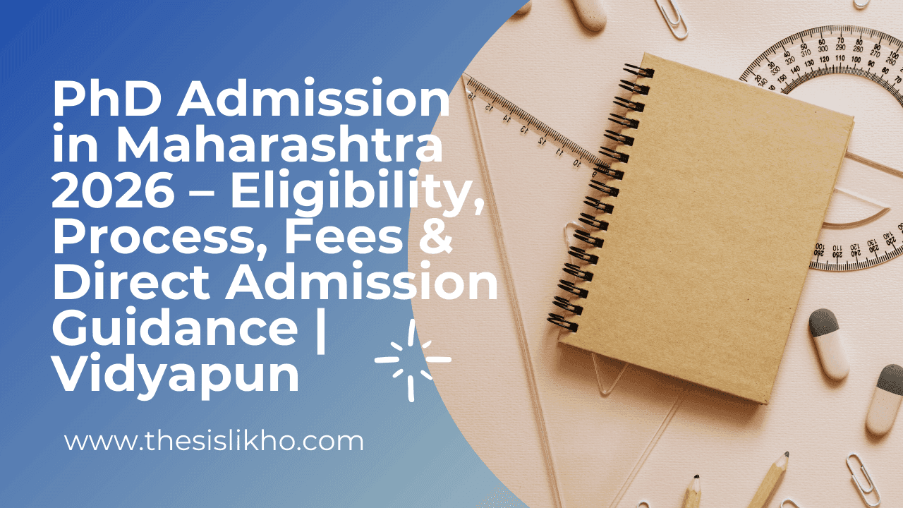 PhD Admission in Maharashtra 2026 – Eligibility, Process, Fees & Direct Admission Guidance | Vidyapun