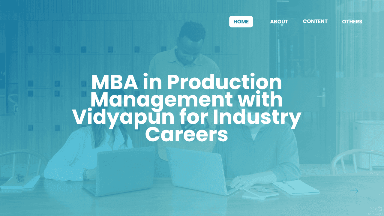MBA in Production Management with Vidyapun for Industry Careers