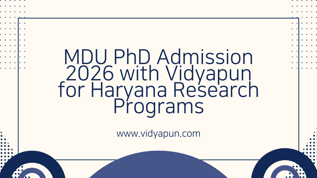 MDU PhD Admission 2026 with Vidyapun for Haryana Research Programs