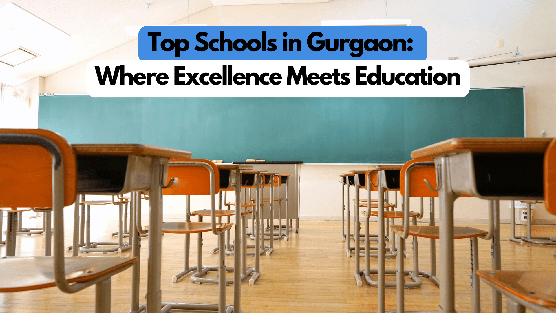 Top Schools in Gurgaon: Where Excellence Meets Education
