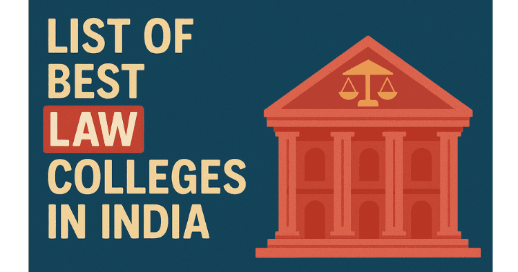 List on Best Law Colleges in India