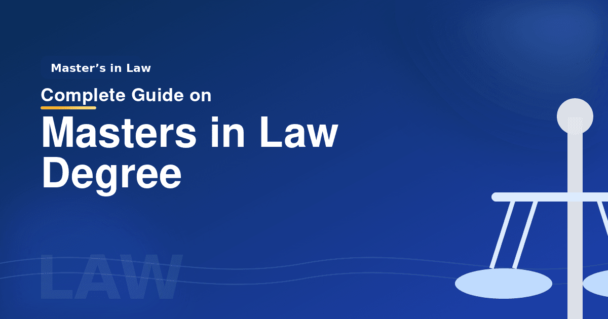 Complete guide on Masters in law degree