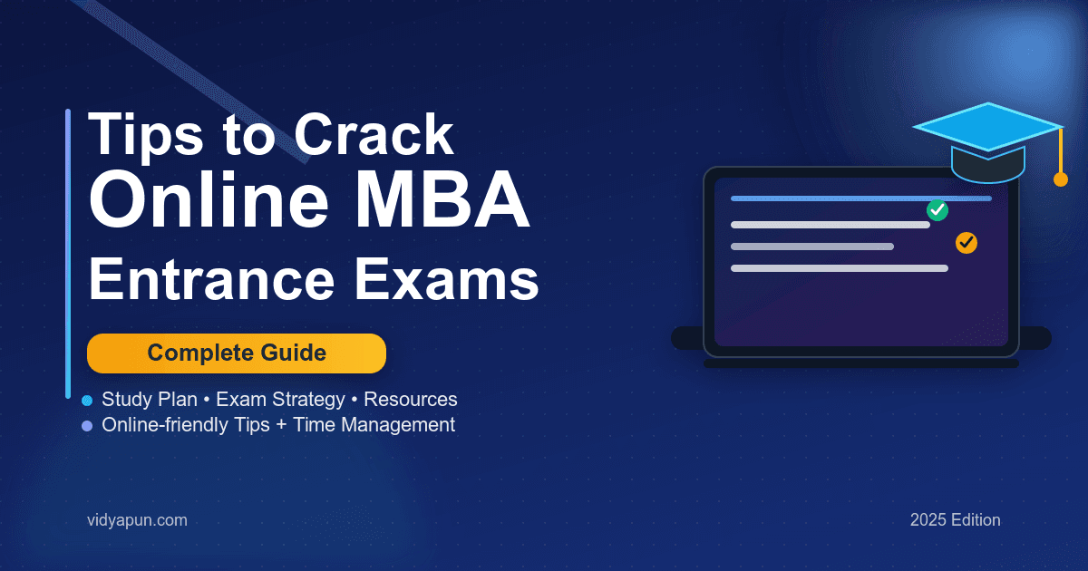 Tips to Crack Online MBA Entrance Exams –Complete Guide