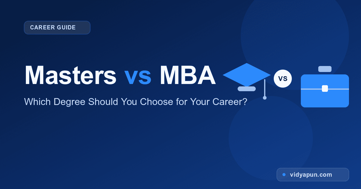 Masters vs MBA: Which Degree Should You Choose for Your Career?