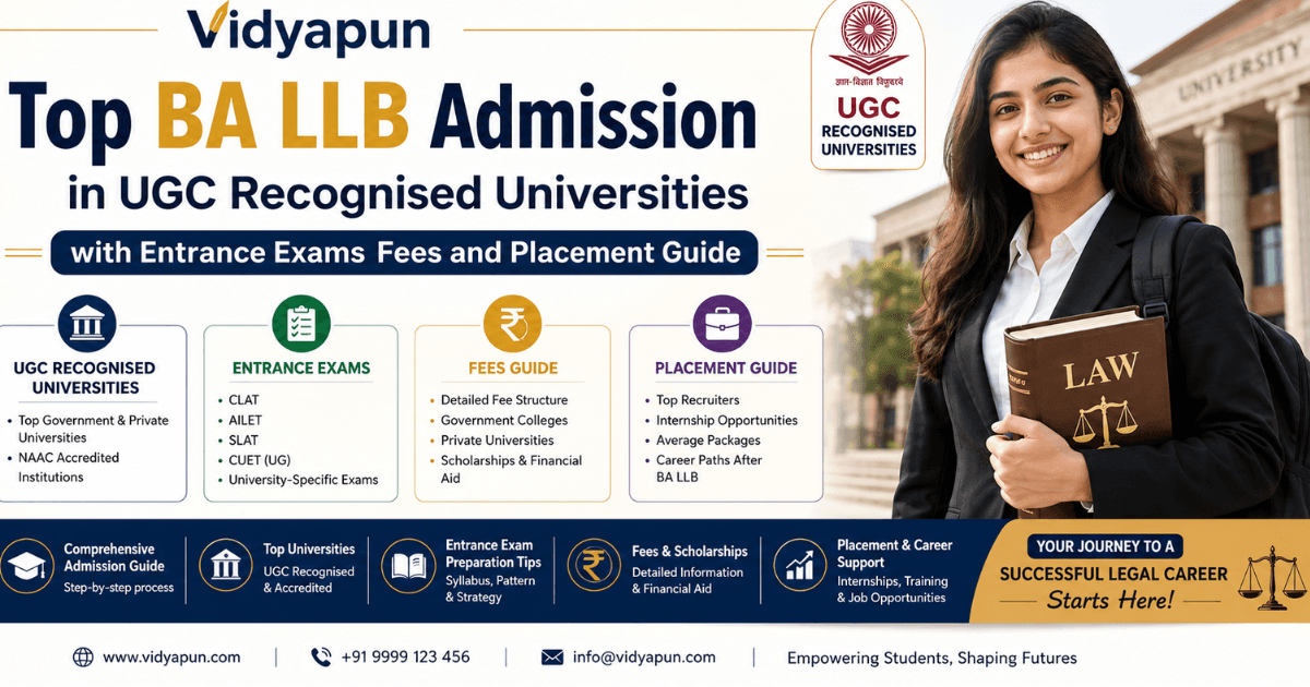 Vidyapun Top BA LLB Admission in UGC Recognised Universities with Entrance Exams Fees and Placement Guide
