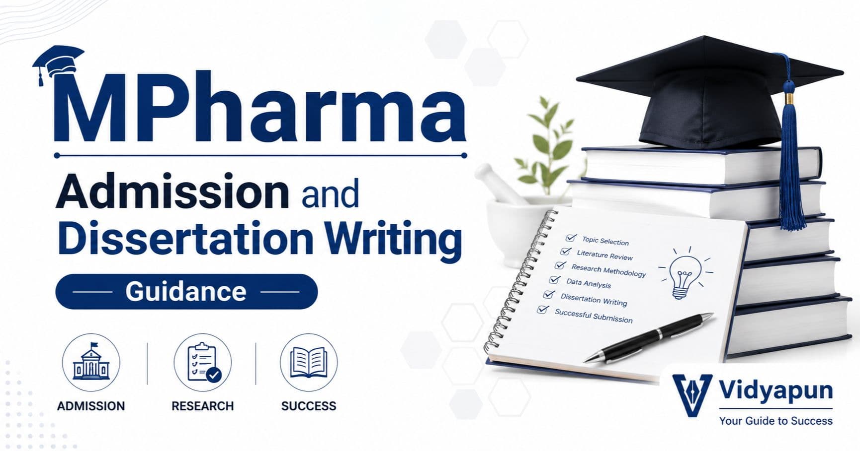 MPharma Admission and Dissertation Writing Guidance by Vidyapun
